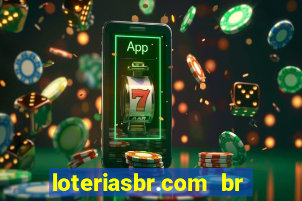 loteriasbr.com br site oficial